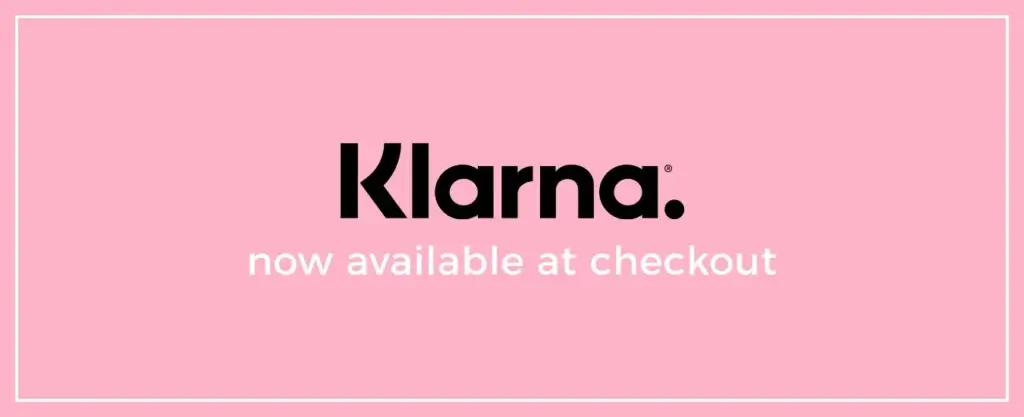Klarna Now Available at Checkout